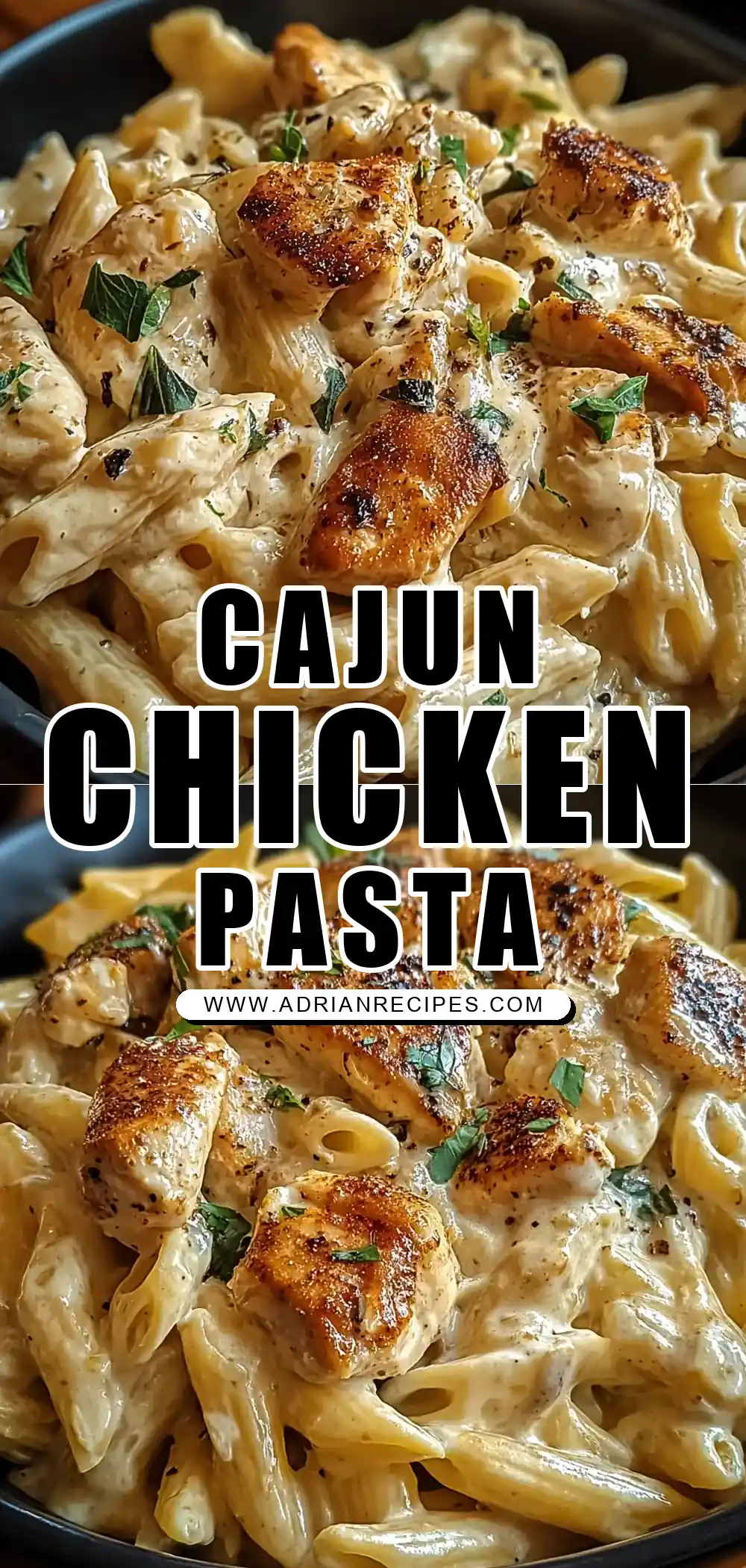 Creamy Cajun Chicken Pasta