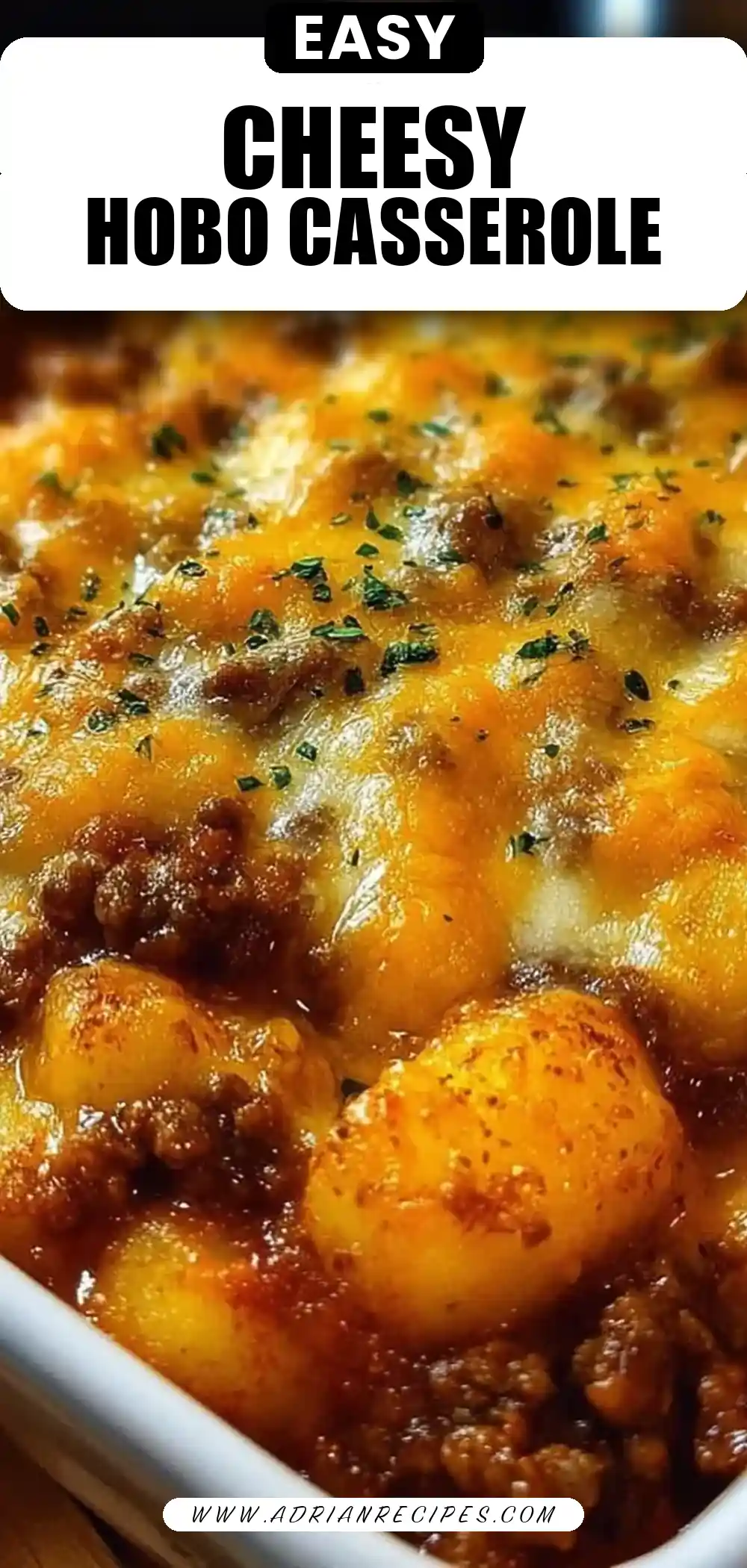 Easy Cheesy Hobo Casserole