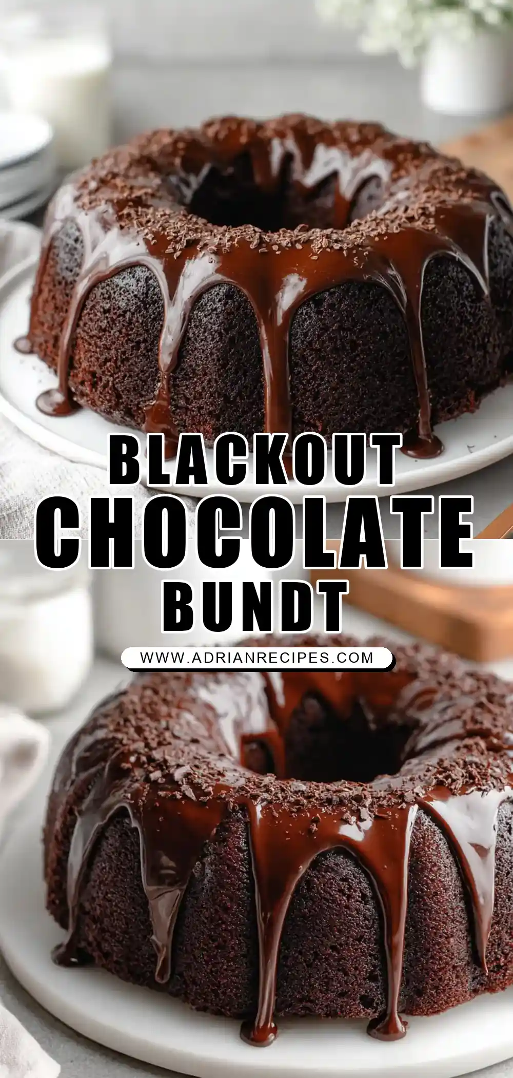 Blackout Chocolate Bundt Cake with Chocolate Ganache Glaze