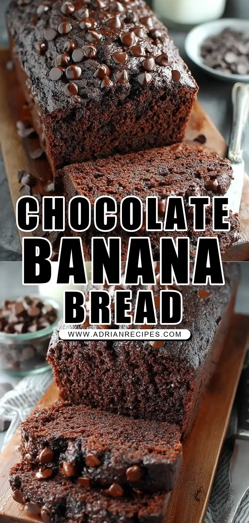 Chocolate Banana Bread