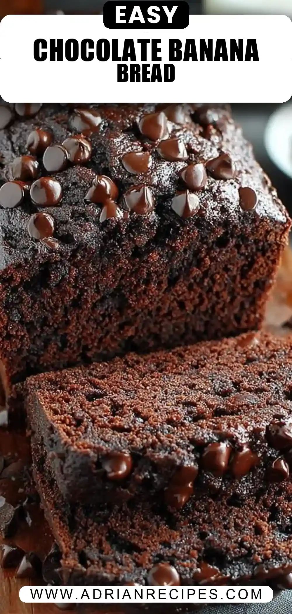 Chocolate Banana Bread
