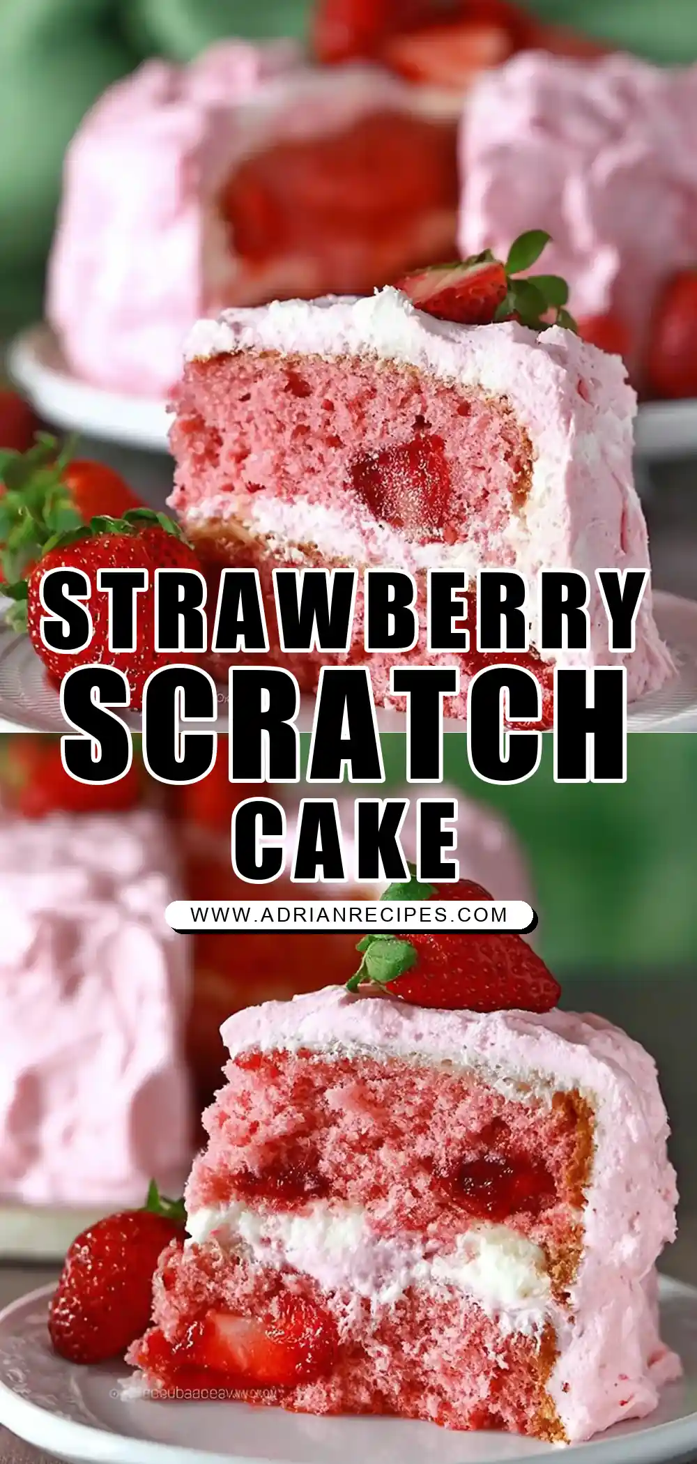 Strawberry Cake Recipe – From Scratch