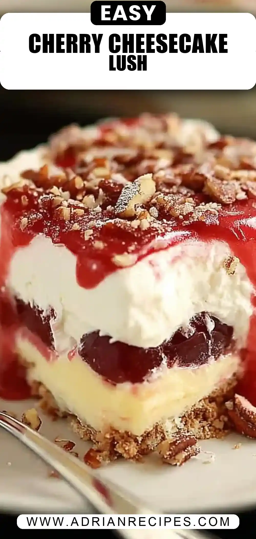 Layered Cherry Cheesecake Lush Dessert Recipe