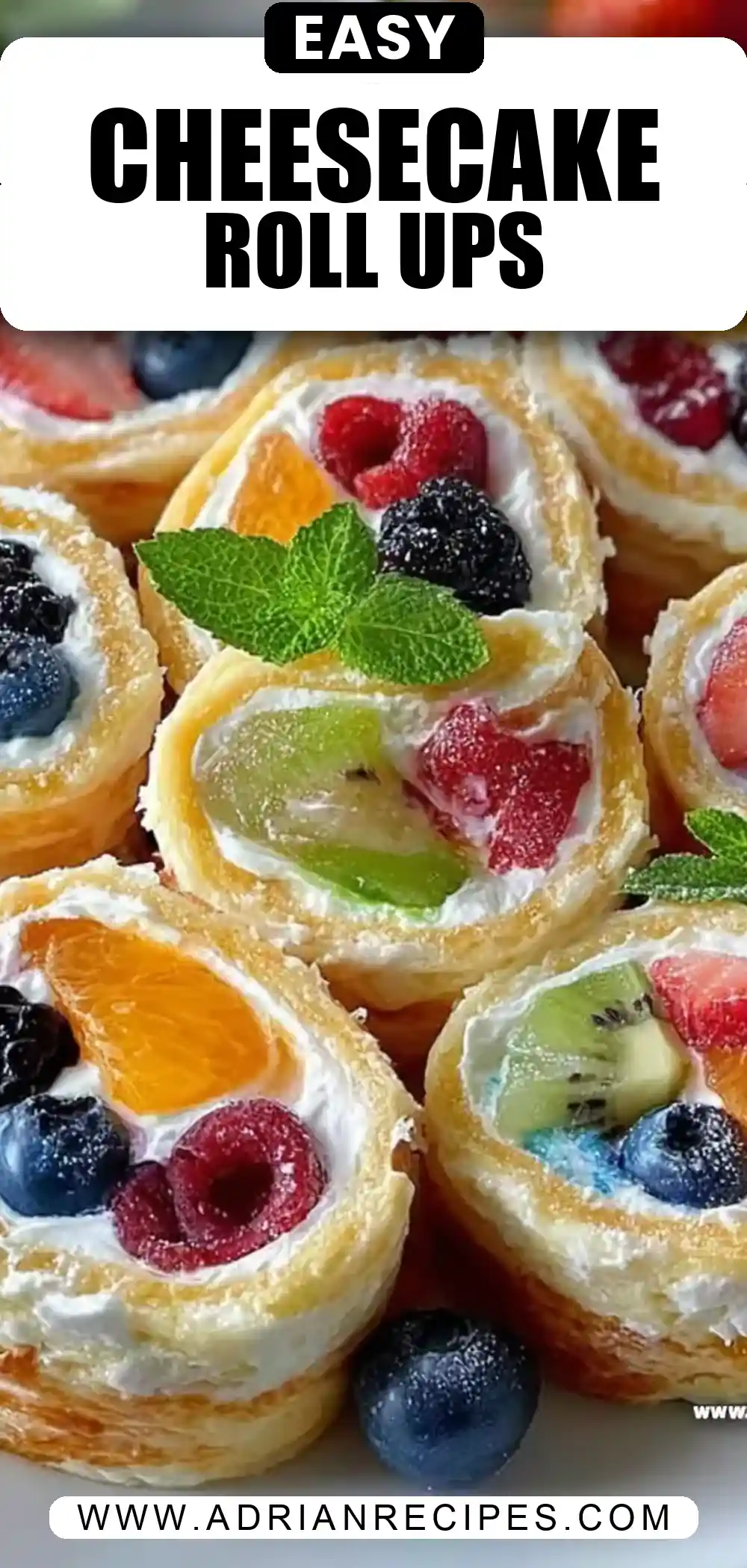 Cheesecake Fruit Salad Roll Ups