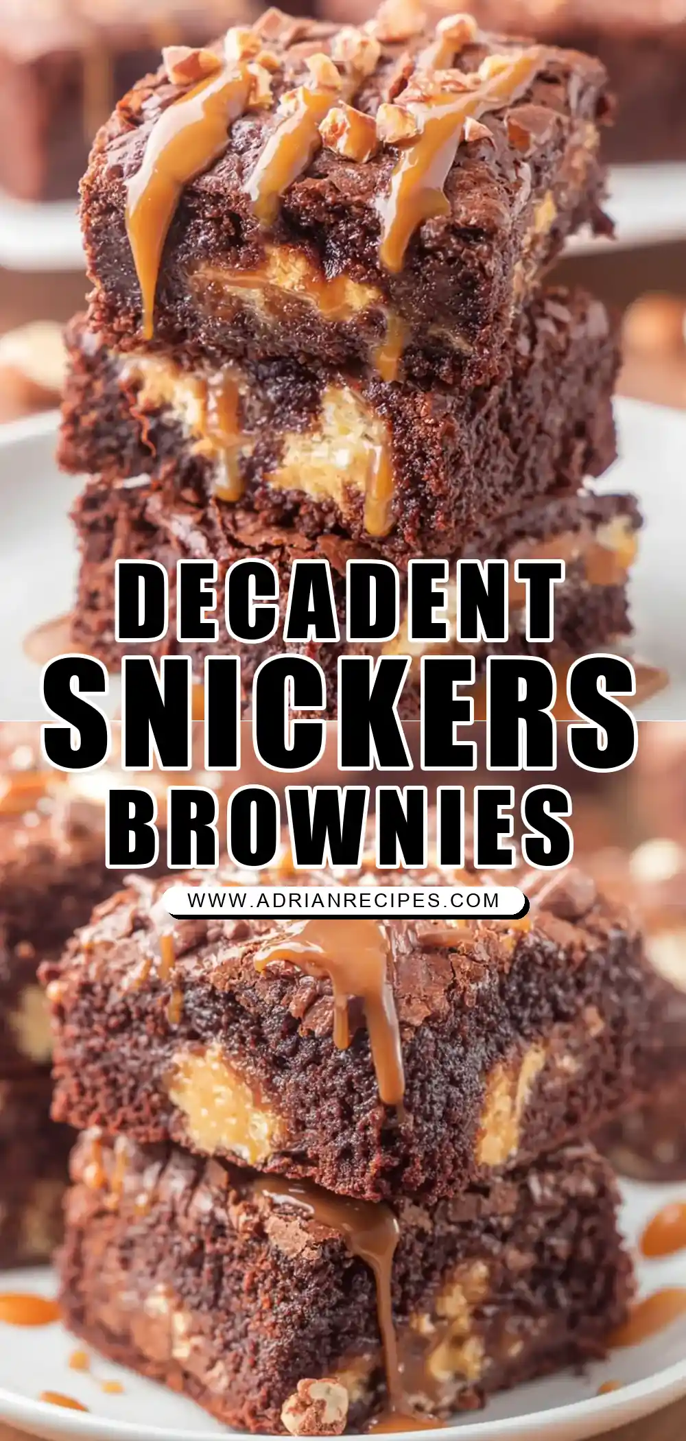 Snickers Brownies