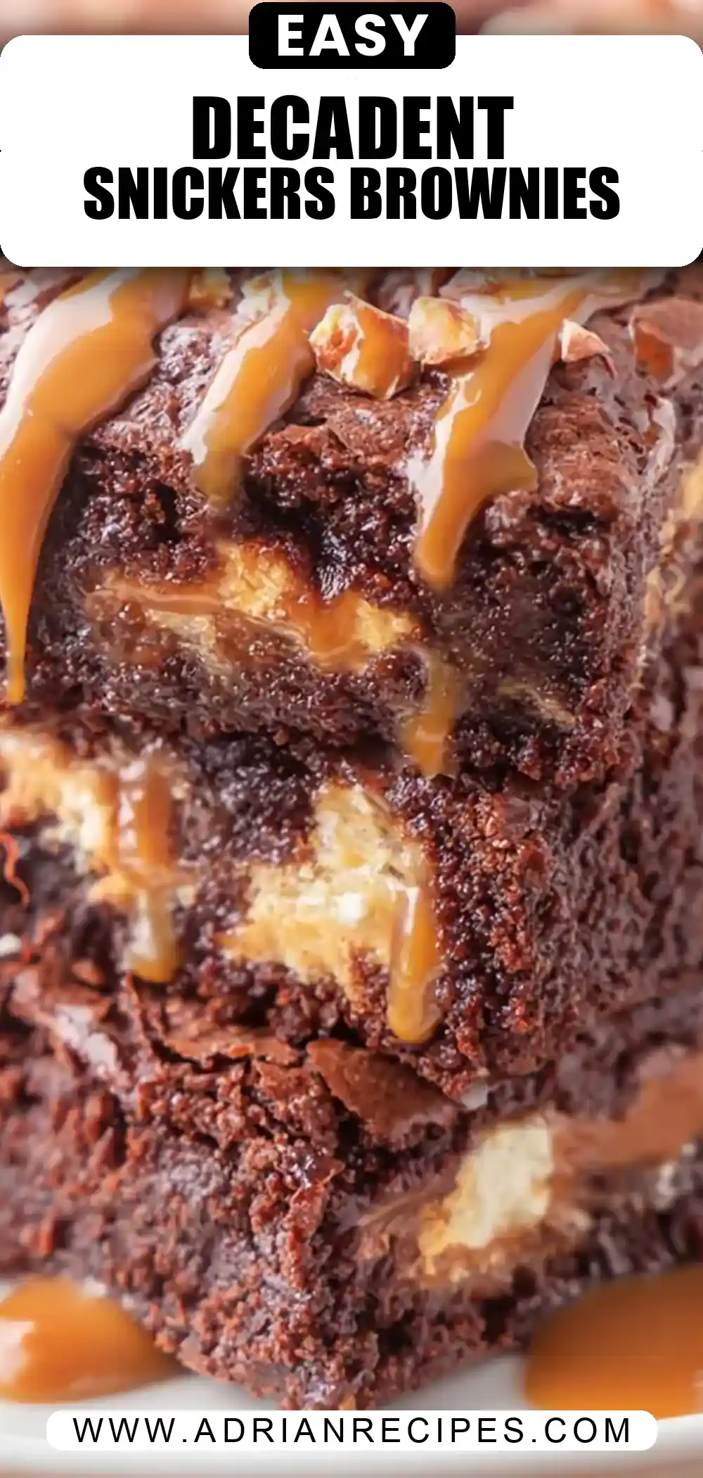 Snickers Brownies