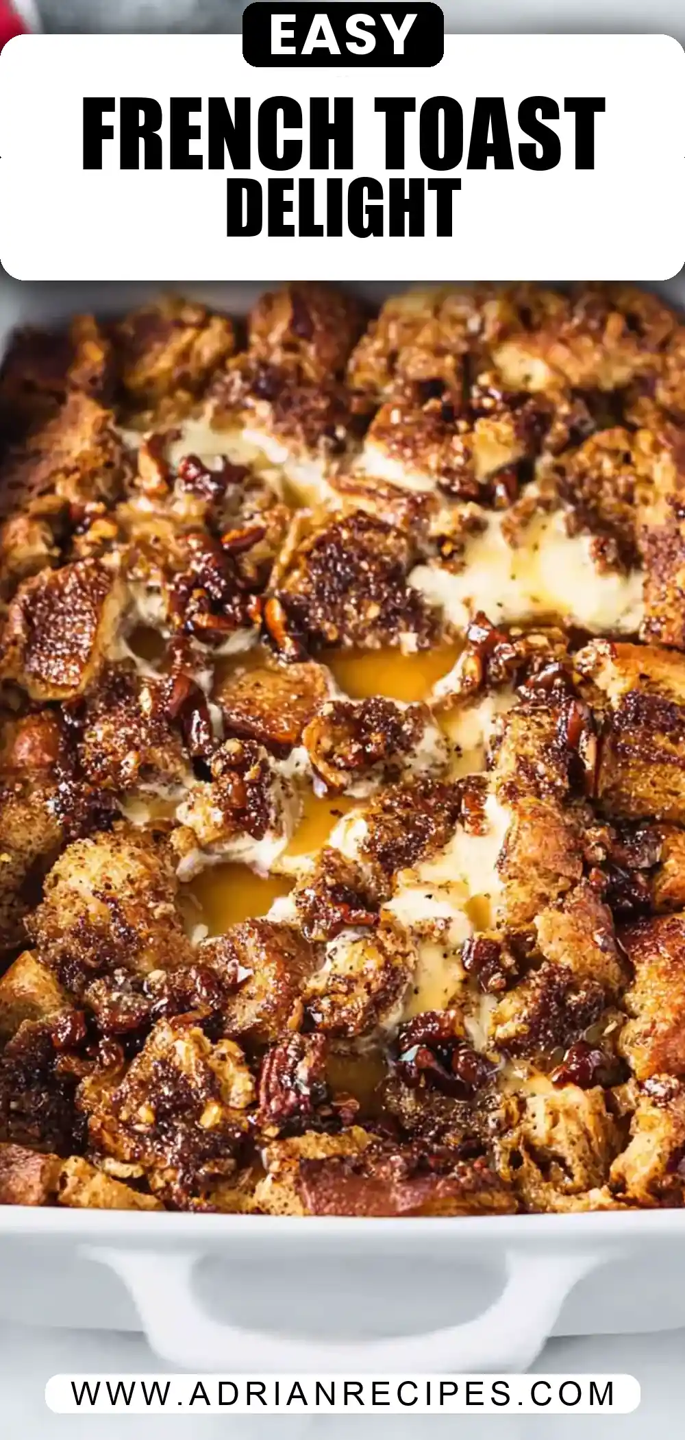 Easy French Toast Casserole
