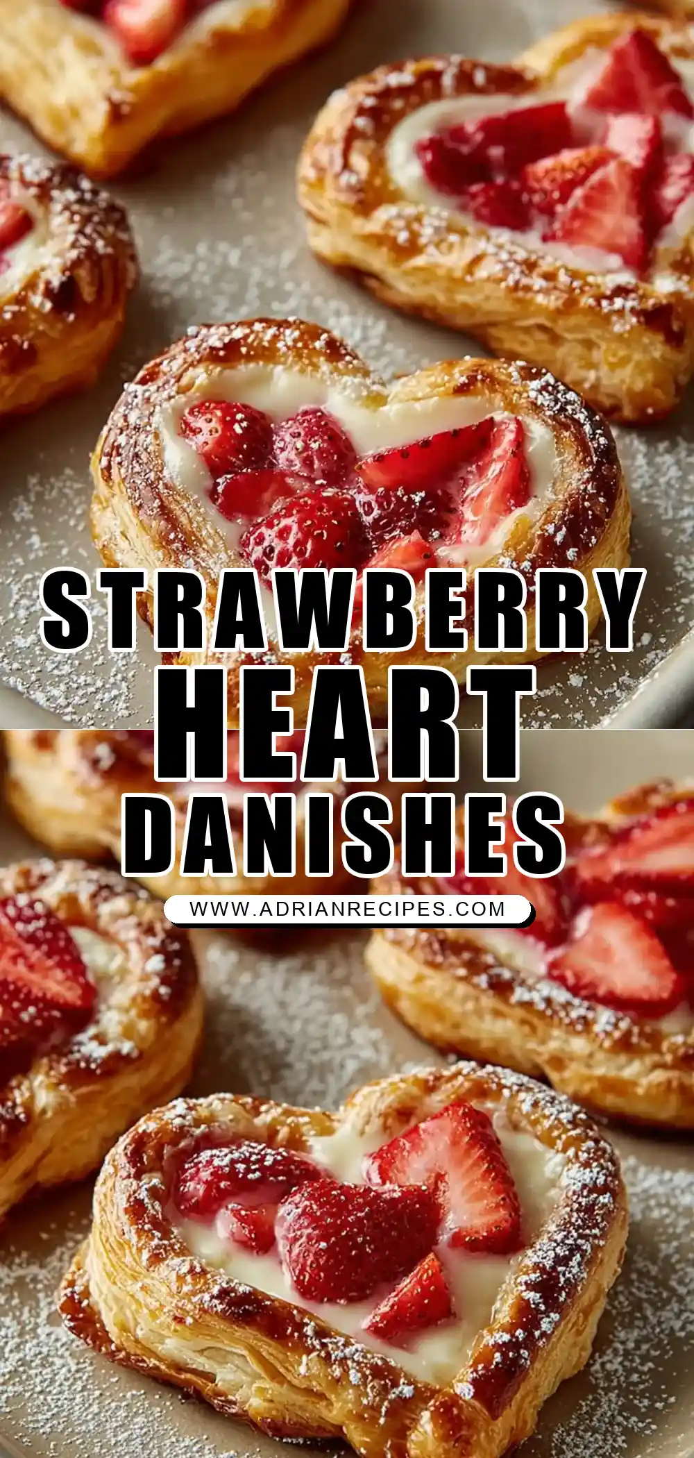 Best Strawberry Cream Cheese Heart Danishes Recipe (Valentine’s Perfect!)