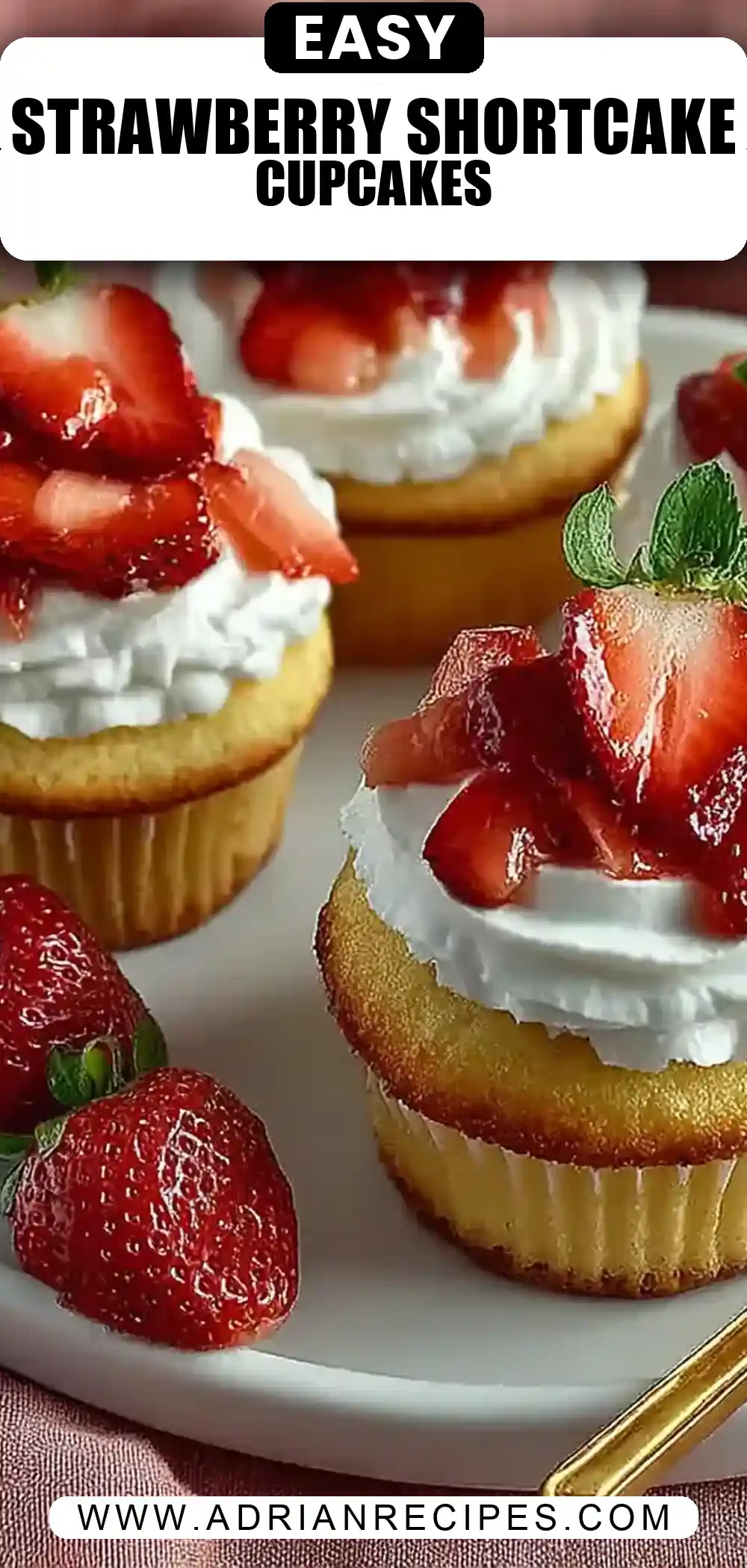 Homemade Strawberry Shortcake Cupcakes